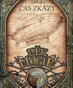 Věk magie – Čas zkázy (Bernd Perplies) (česky)