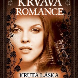 Krvavá romance – Krutá láska (Alice Moon) (česky)