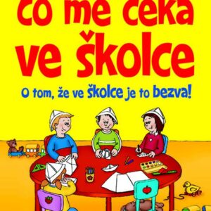 Co mě čeká ve školce (Jiří Šandera) (česky)