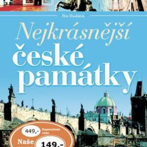 Nejkrásnější české památky (Petr Dvořáček) (česky)