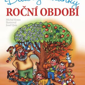 Dědovy říkanky – Roční období (Josef Quis) (česky)