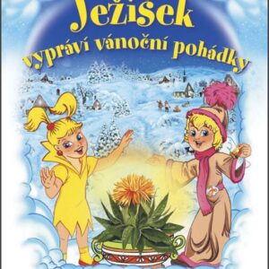 Ježíšek vypráví vánoční pohádky (František Ber) (česky)