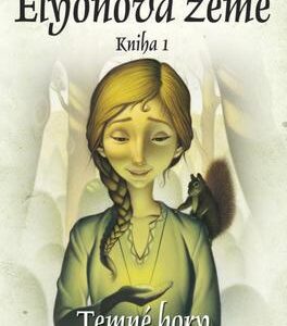 Elyonova země – Temné hory (Patrick Carman) (česky)