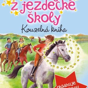 Čarodějky z jezdecké školy – Kouzelná kniha (Carola von Kessel) (česky)