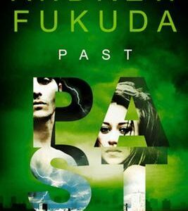 Past (Andrew Fukuda) (česky)