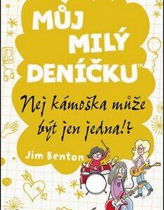 Můj milý deníčku – Nej kámoška může být jen jedna!? (Jim Benton) (česky)