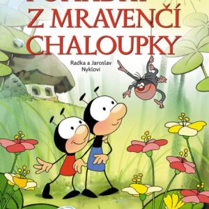 Pohádky z mravenčí chaloupky (Jaroslav Nykl) (česky)
