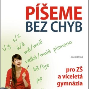 Český jazyk – Píšeme bez chyb (Jana Eislerová) (česky)