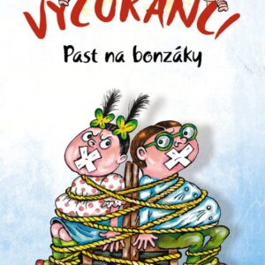 Vyčůránci – Past na bonzáky (Alena Penzešová) (česky)