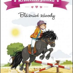 Království poníků - Bláznivé závody (Juliette Parachini-Deny) (česky)