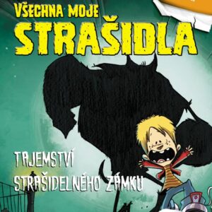 Všechna moje strašidla - Tajemství strašidelného zámku (Thomas C. Brezina) (česky)