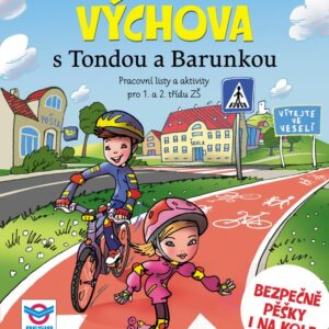 Dopravní výchova s Tondou a Barunkou (Mgr. Pavla Žižková) (česky)