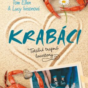 Krabáci - Totálně trapná lovestory (Lucy Ivisonová) (česky)