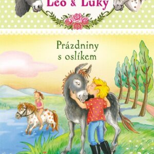Leo a Luky – Prázdniny s oslíkem (Julia Boehme) (česky)