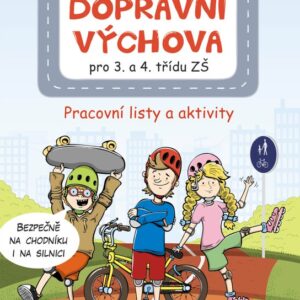 Dopravní výchova pro 3. a 4. třídu ZŠ (Mgr. Pavla Žižková) (česky)