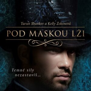 Pod maskou lži (Kelly Zekasová) (česky)