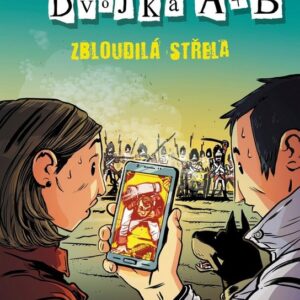 Tajná dvojka A + B – Zbloudilá střela (Klára Smolíková) (česky)