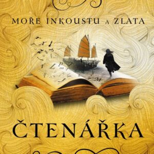 Moře inkoustu a zlata – Čtenářka (Traci Chee) (česky)