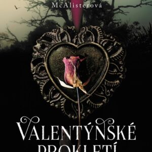 Valentýnské prokletí (Jodi McAlister) (česky)