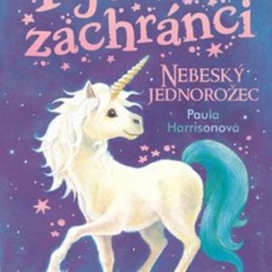 Tajemní zachránci - Nebeský jednorožec (Harrison Paula) (česky)
