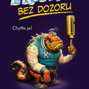 Příšery bez dozoru (Kloepfer John) (česky)