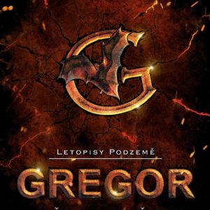 Letopisy Podzemě Gregor (Suzanne Collins) (česky)