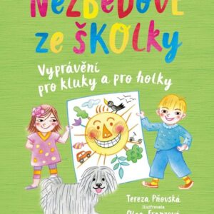 Nezbedové ze školky (Tereza Pňovská) (česky)