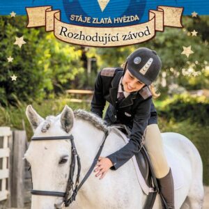 Stáje Zlatá hvězda Rozhodující závod (Soraya  Nicholasová) (česky)