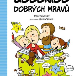 Učebnice dobrých mravů (Petr Behenský) (česky)