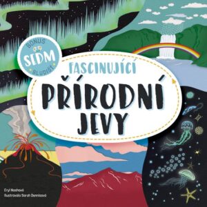 Fascinující přírodní jevy (Eryl Nashová) (česky)