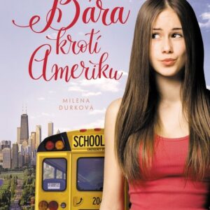 Bára krotí Ameriku (Milena Durková) (česky)