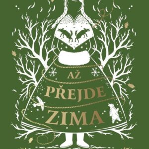 Až přejde zima (Kiran Millwood Hargrave) (česky)