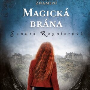 Panovo znamení – Magická brána (Sandra Regnier) (česky)