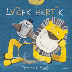 Lvíček Bertík (Manica K. Musil) (česky)