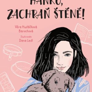Hanko, zachraň štěně! (Věra Hudáčková Barochová) (česky)