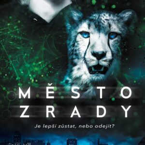 Město zrady (Martina Čekalová) (česky)