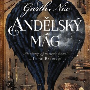 Andělský mág (Nix Garth) (česky)
