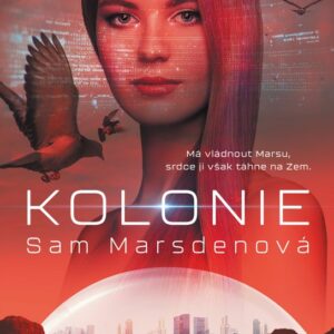 Kolonie (Sam Marsdenová) (česky)