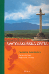Svatojakubská cesta (Carmen Rohrbach) (česky)