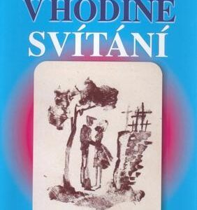 V hodině svítání (Miroslav Sehnal) (česky)