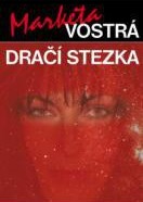 Vostrá dračí stezka (Markéta Vostrá) (česky)