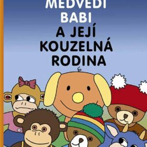Medvědí Babi a její kouzelná rodina (Obrová Anna) (česky)