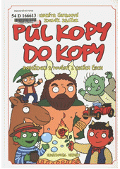 Půl kopy do kopy pohádek a pověstí z celých Čech (Markéta Čekanová) (česky)