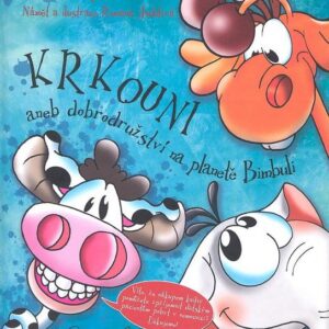Krkouni aneb dobrodružství na planetě Bimbuli (Zuzana Pospíšilová) (česky)