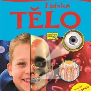 Lidské tělo - Svět kolem nás (Kirsty Neale) (česky)
