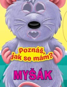 Myšák - Poznáš, jak se mám?