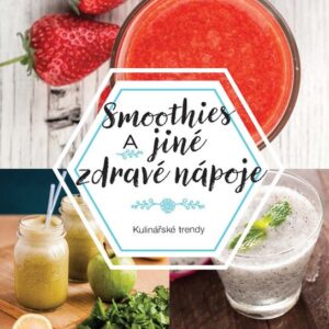 Smoothies a jiné zdravé nápoje (česky)