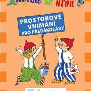 Učíme se hrou – Prostorové vnímání – pro předškoláky