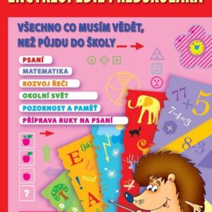Encyklopedie předškoláka – všechno, co musím vědět, než půjdu do školy (Blahníková Martina) (česky)