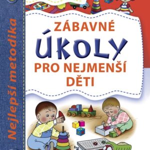 Zábavné úkoly pro nejmenší děti (Lena Danilovová) (česky)